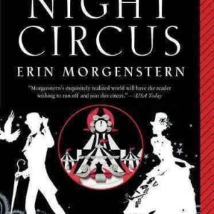 "The Night Circus" by Erin Morgenstern